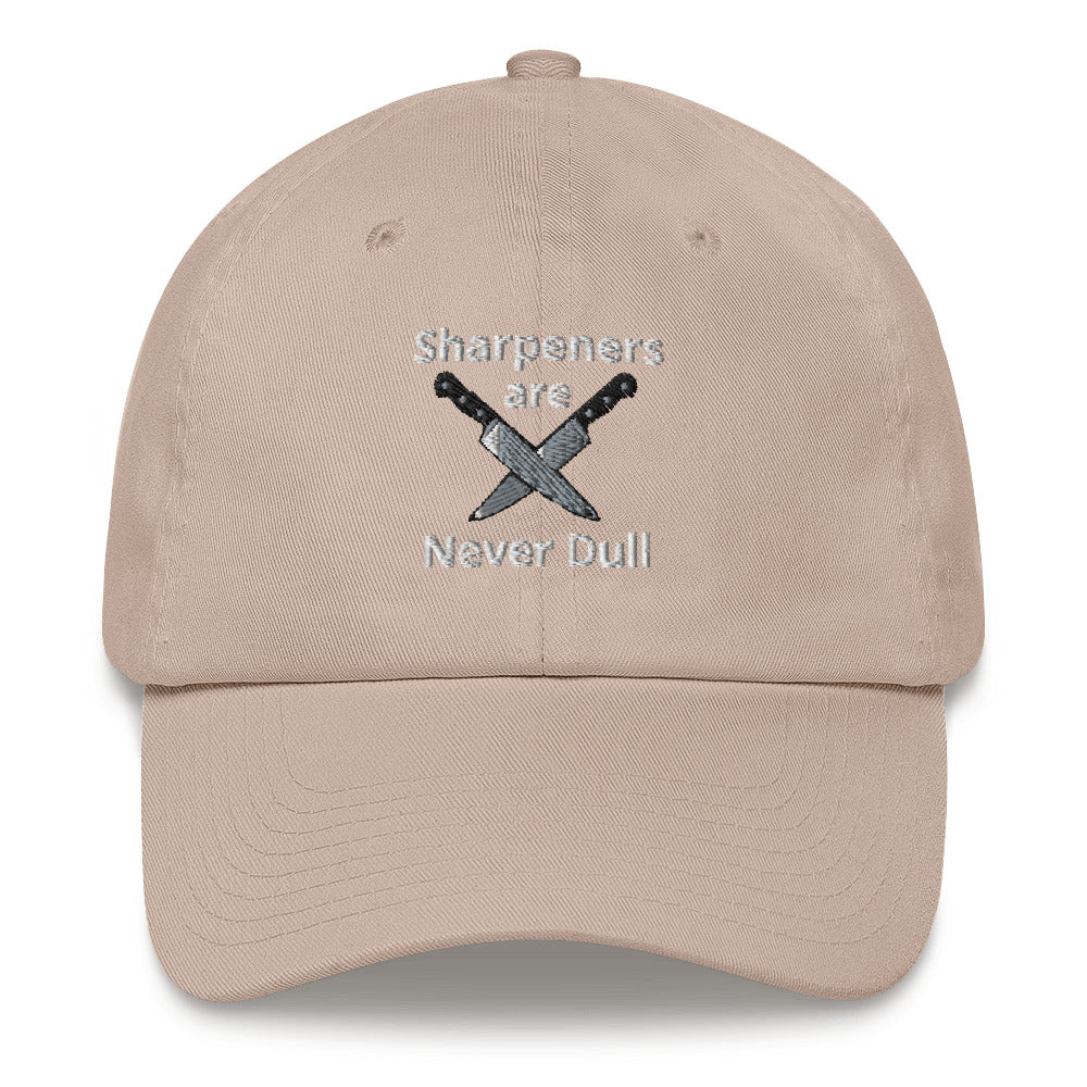 Sharpeners Are Never Dull Hat