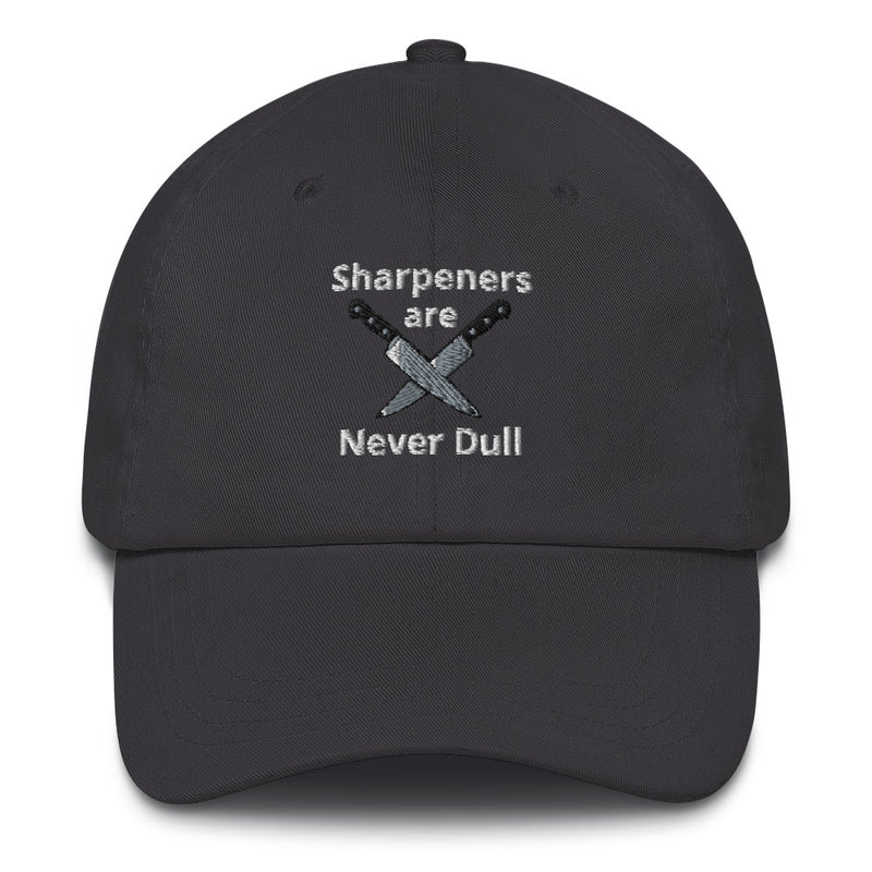 Sharpeners Are Never Dull Hat