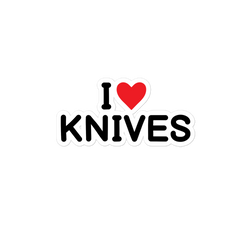 I <3 KNIVES Sticker