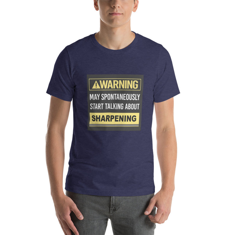 Talk About Sharpening T-Shirt