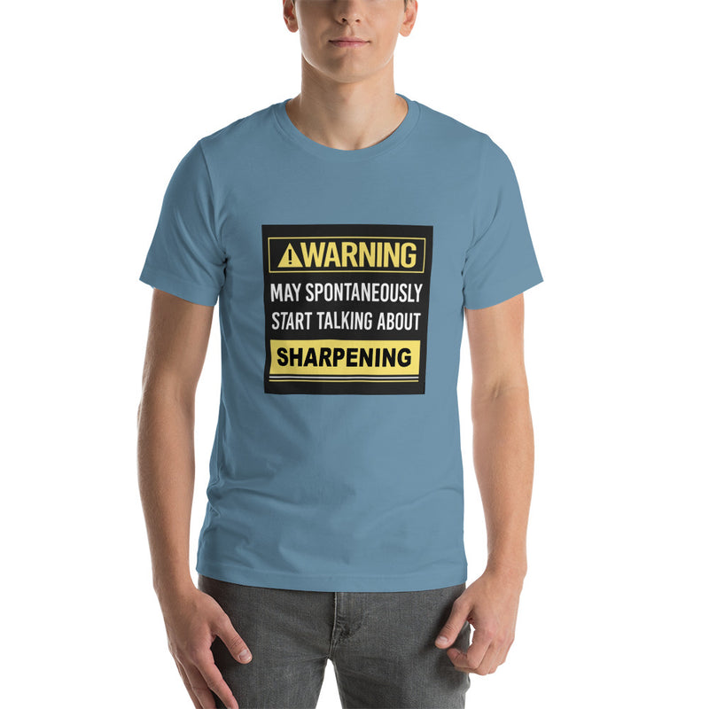 Talk About Sharpening T-Shirt