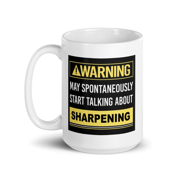 Talk About Sharpening Mug